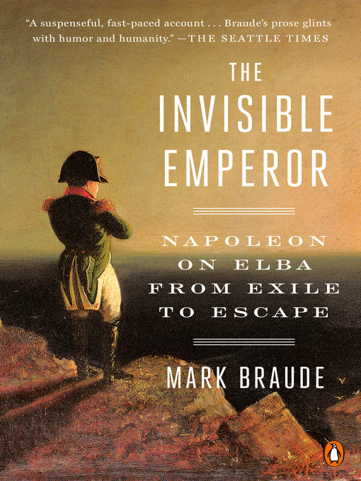 Title details for The Invisible Emperor by Mark Braude - Wait list